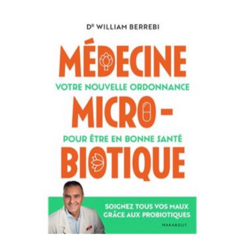 La médecine microbiotique 